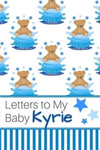 Letters to My Baby Kyrie