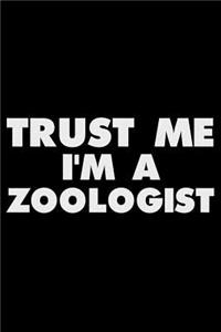 Trust Me I'm a Zoologist