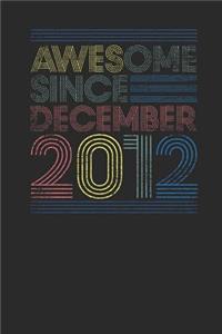 Awesome Since December 2012