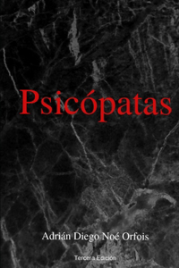 Psicópatas (Spanish Edition)