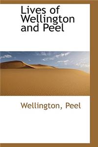 Lives of Wellington and Peel
