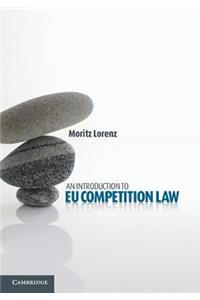 Introduction to Eu Competition Law