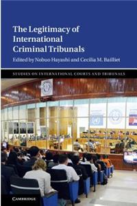 Legitimacy of International Criminal Tribunals