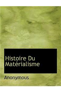 Histoire Du Mat Rialisme