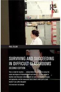 Surviving and Succeeding in Difficult Classrooms