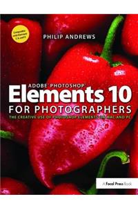 Adobe Photoshop Elements 10 for Photographers