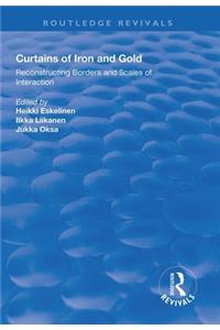 Curtains of Iron and Gold