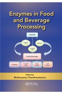 Enzymes in Food and Beverage Processing