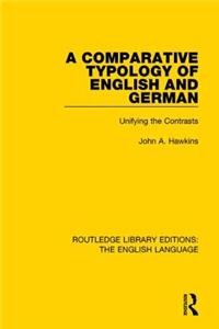Comparative Typology of English and German