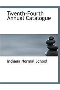 Twenth-Fourth Annual Catalogue