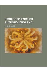 Stories by English Authors; England