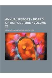 Annual Report - Board of Agriculture (Volume 28)