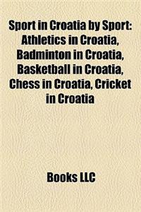 Sport in Croatia by Sport