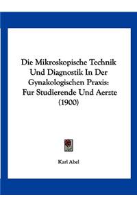 Mikroskopische Technik Und Diagnostik In Der Gynakologischen Praxis