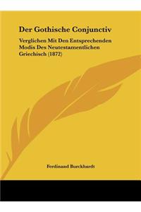 Der Gothische Conjunctiv