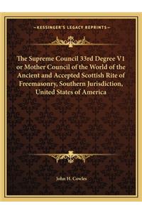 Supreme Council 33rd Degree V1 or Mother Council of the World of the Ancient and Accepted Scottish Rite of Freemasonry, Southern Jurisdiction, United States of America