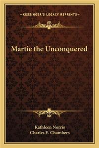 Martie the Unconquered