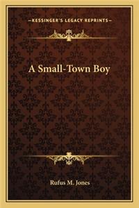 A Small-Town Boy