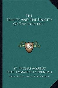 Trinity and the Unicity of the Intellect