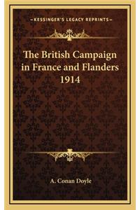The British Campaign in France and Flanders 1914