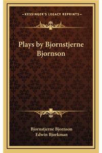 Plays by Bjornstjerne Bjornson