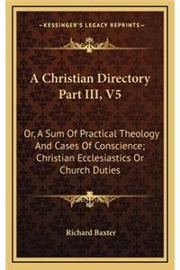 Christian Directory Part III, V5
