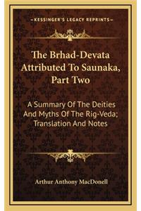 The Brhad-Devata Attributed to Saunaka, Part Two
