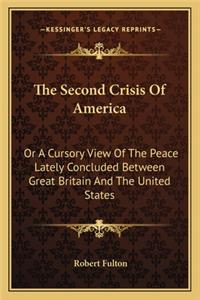 The Second Crisis Of America