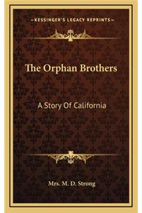 The Orphan Brothers