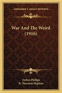 War and the Weird (1916)