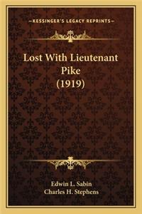 Lost With Lieutenant Pike (1919)