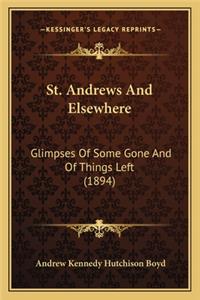 St. Andrews and Elsewhere