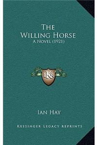 The Willing Horse