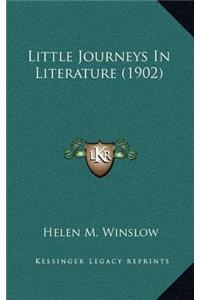 Little Journeys in Literature (1902)