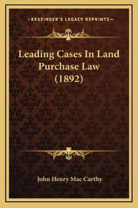Leading Cases in Land Purchase Law (1892)