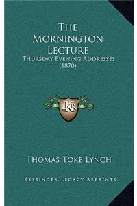 The Mornington Lecture