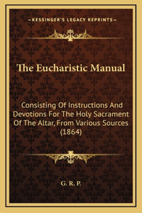 The Eucharistic Manual