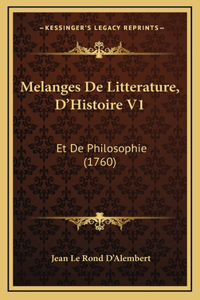 Melanges De Litterature, D'Histoire V1