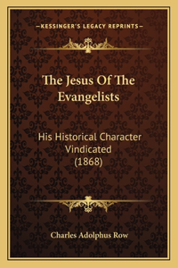 Jesus Of The Evangelists