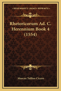 Rhetoricorum Ad. C. Herennium Book 4 (1554)