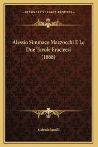 Alessio Simmaco Mazzocchi E Le Due Tavole Eracleesi (1868)