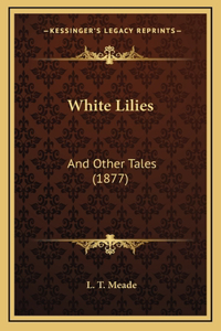 White Lilies