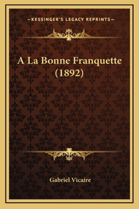 A La Bonne Franquette (1892)