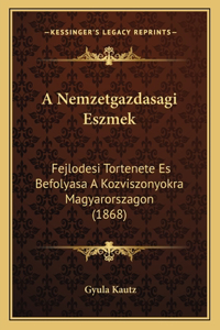 A Nemzetgazdasagi Eszmek