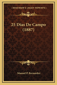 25 Dias De Campo (1887)