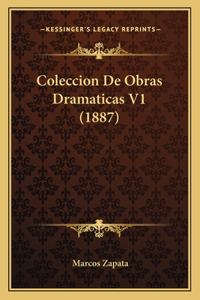 Coleccion De Obras Dramaticas V1 (1887)