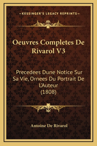 Oeuvres Completes De Rivarol V3