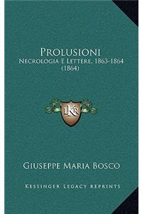 Prolusioni: Necrologia E Lettere, 1863-1864 (1864)