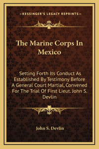 The Marine Corps In Mexico