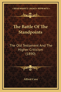 The Battle Of The Standpoints